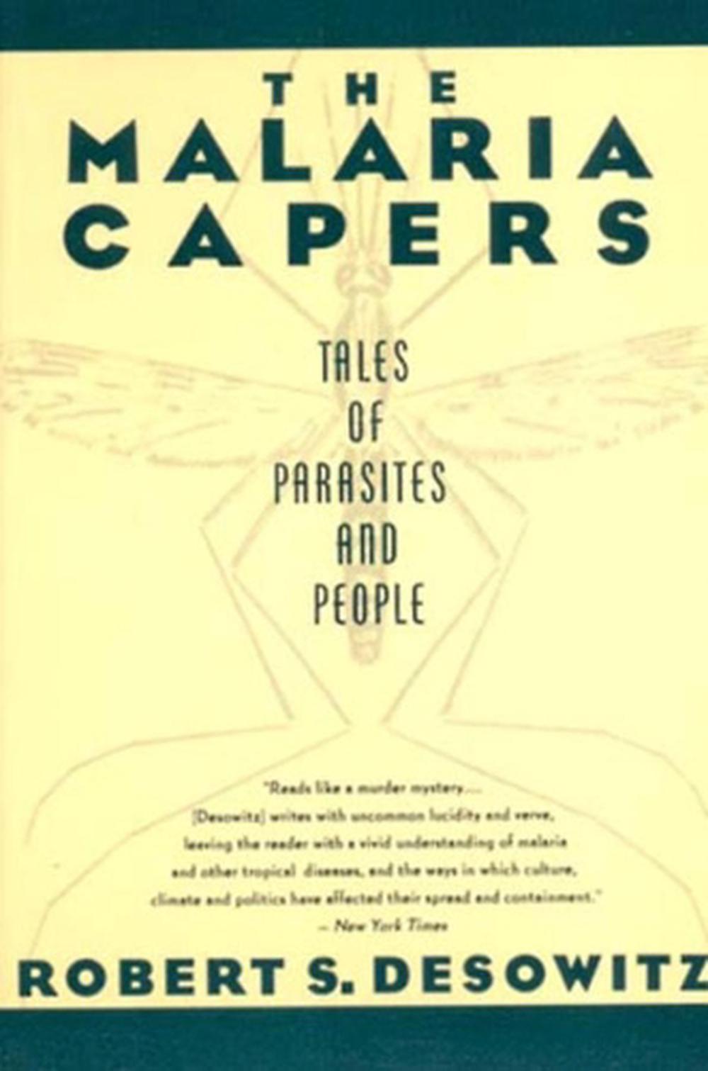 The Malaria Capers, 9780393310085