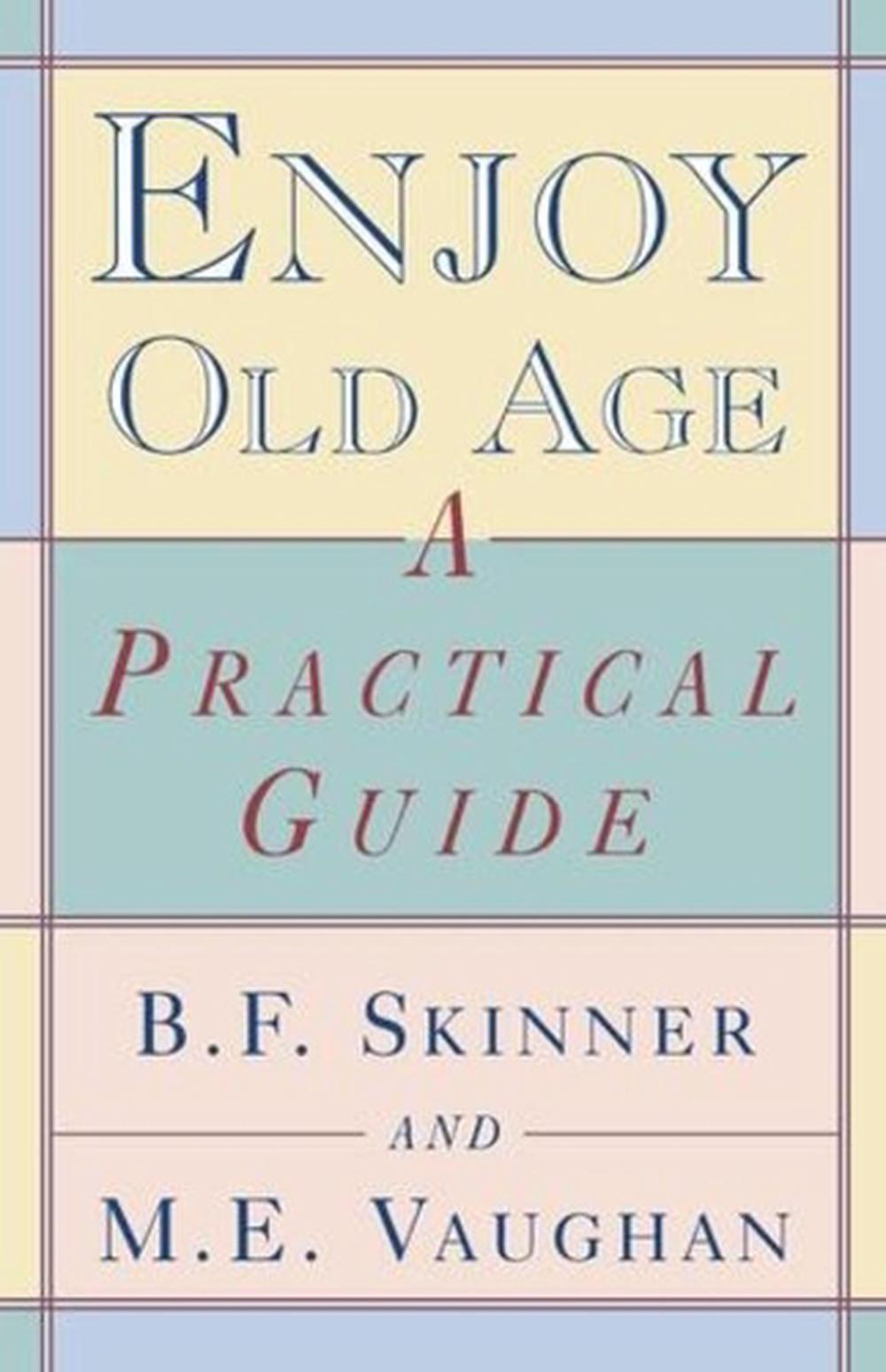 Enjoy Old Age, 9780393316513