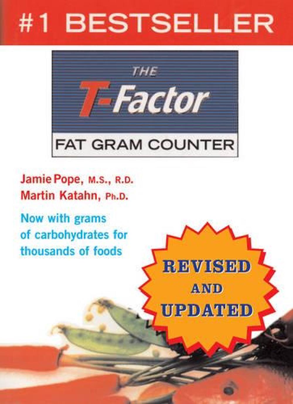 The T-Factor Fat Gram Counter, 9780393326727