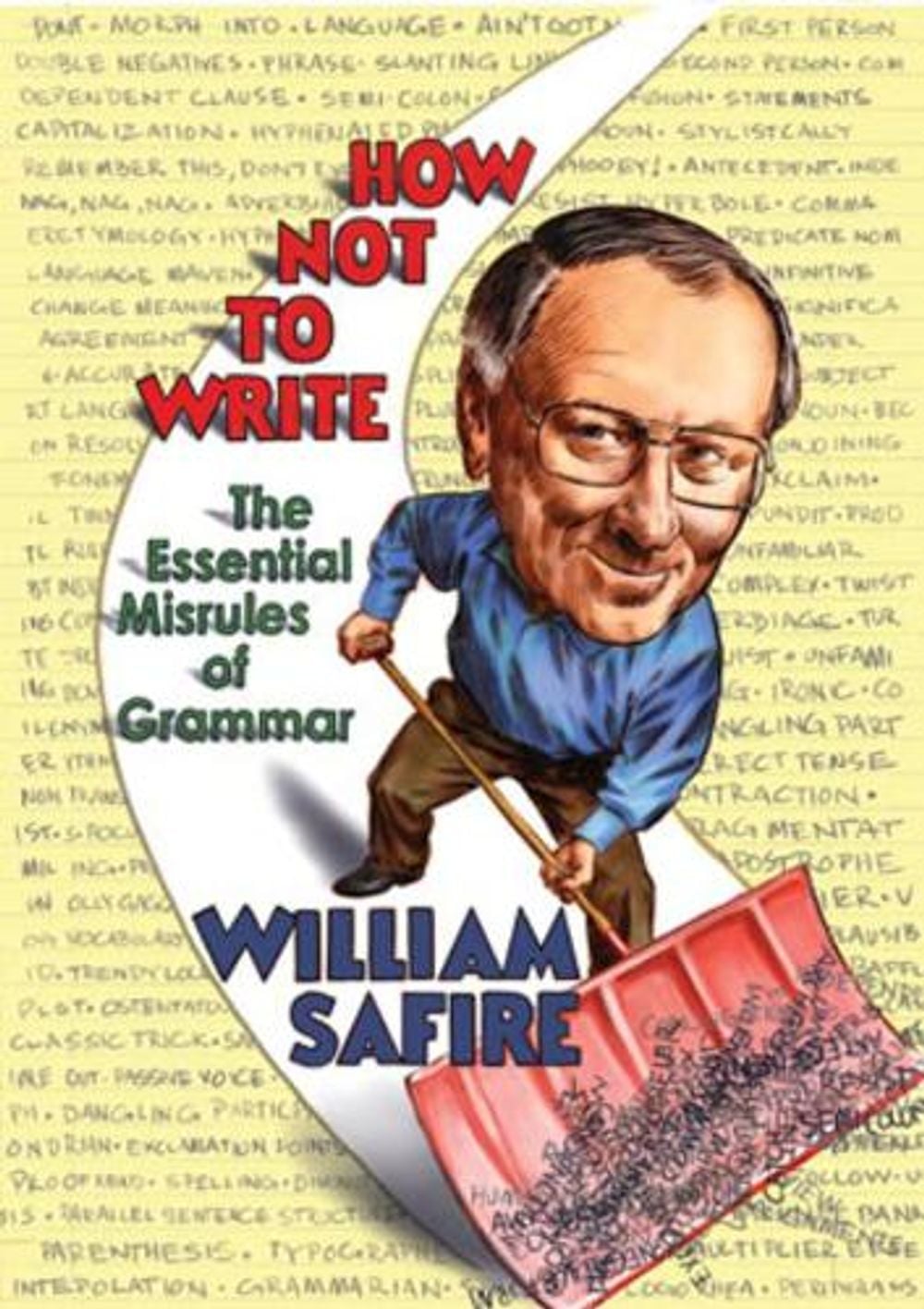 How Not to Write by William Safire - ISBN: 9780393327236