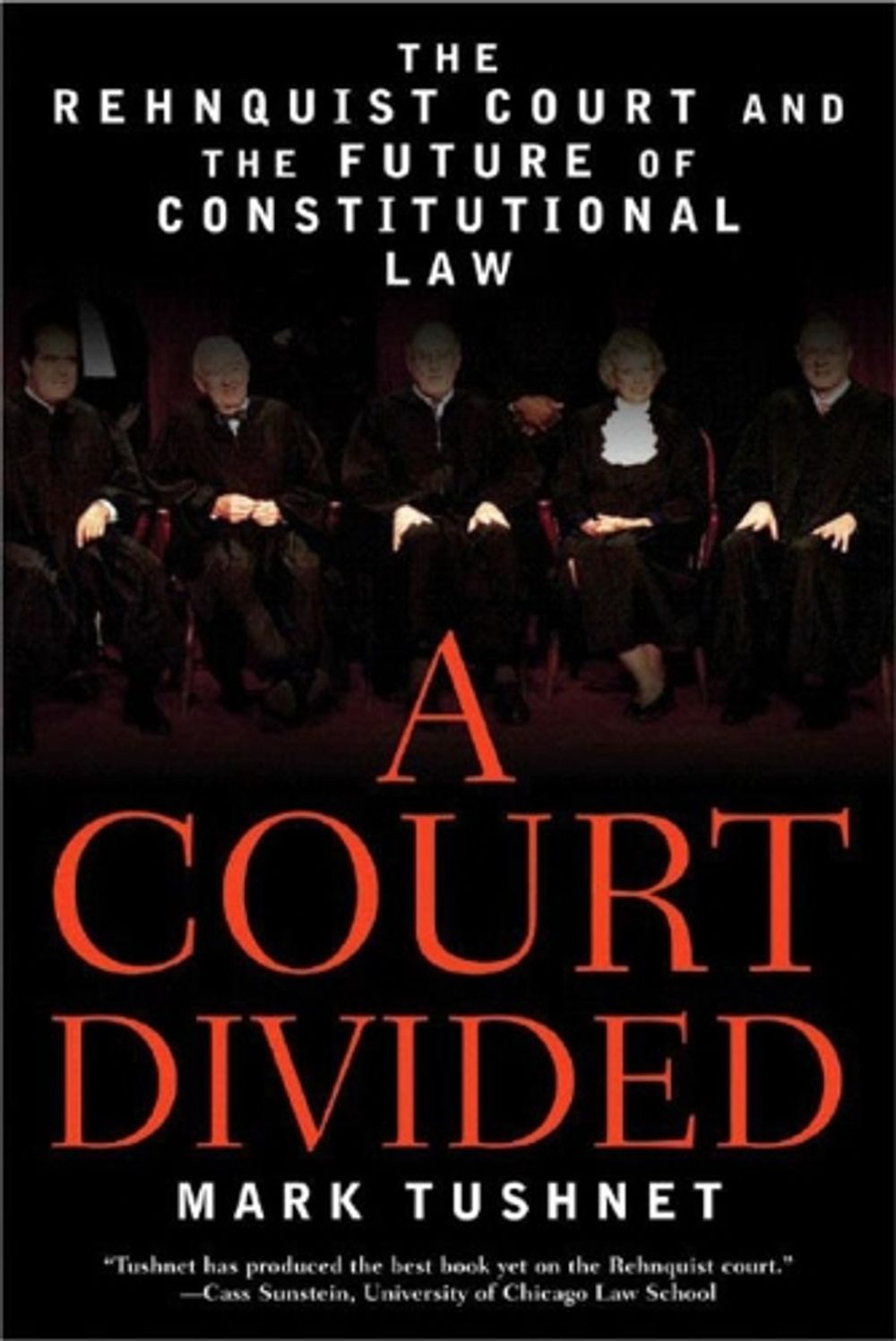 A Court Divided, 1st Edition by Mark Tushnet - ISBN: 9780393327571