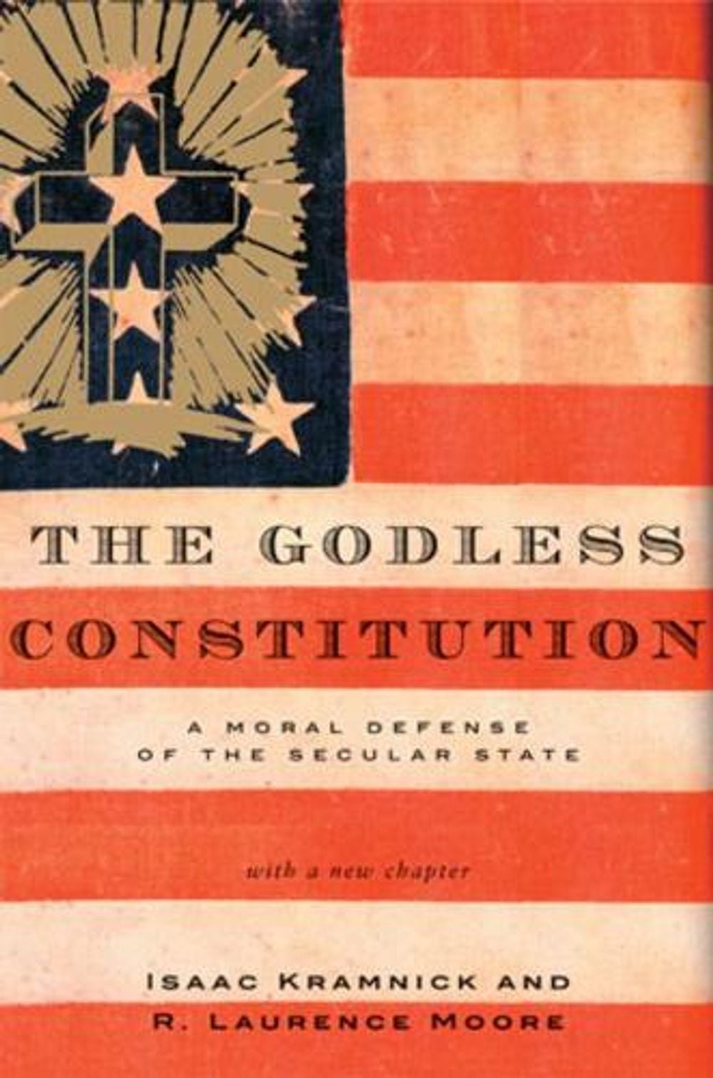 The Godless Constitution, 1st Edition by Isaac Kramnick - ISBN: 9780393328370