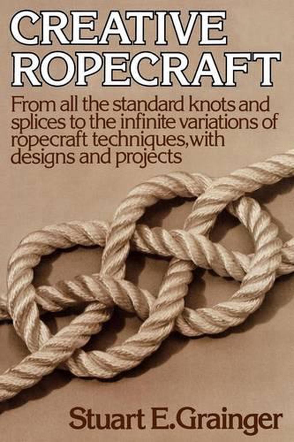 Creative Ropecraft, 9780393336528