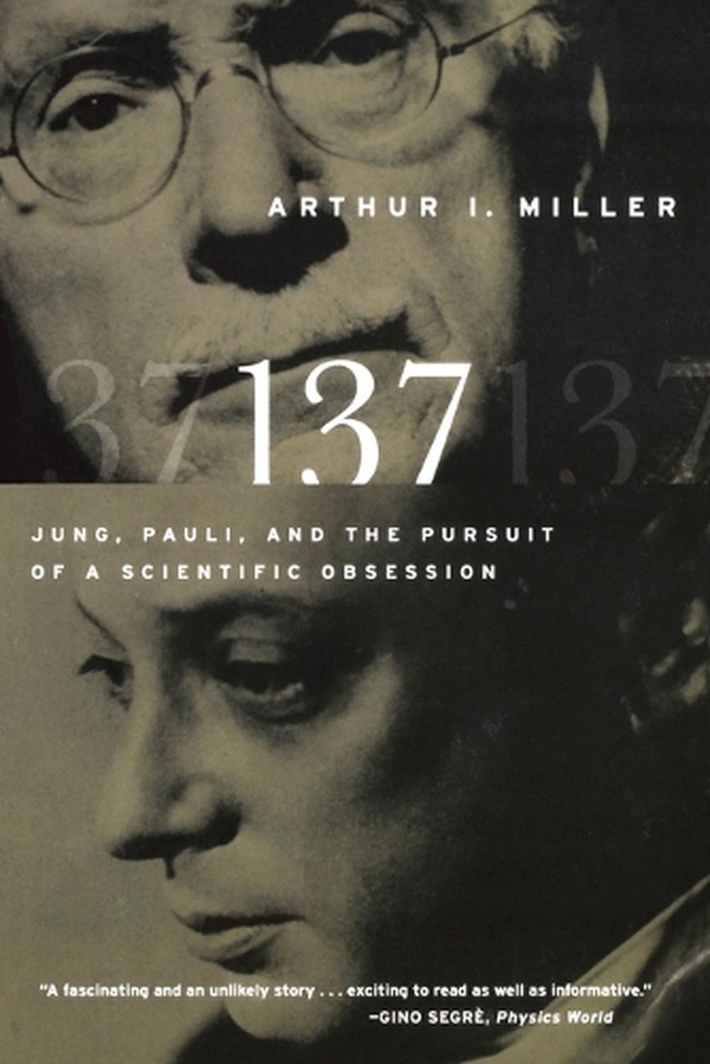 137, 1st Edition by Arthur I. Miller - ISBN: 9780393338645