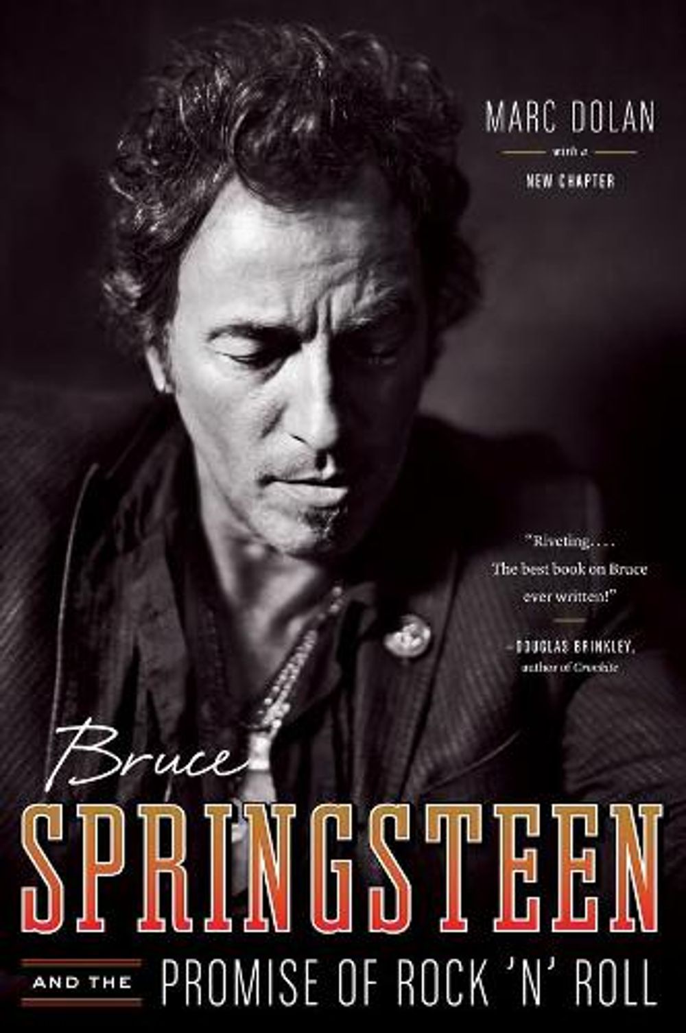 Bruce Springsteen and the Promise of Rock 'n' Roll, 1st Edition by Marc Dolan - ISBN: 9780393345841