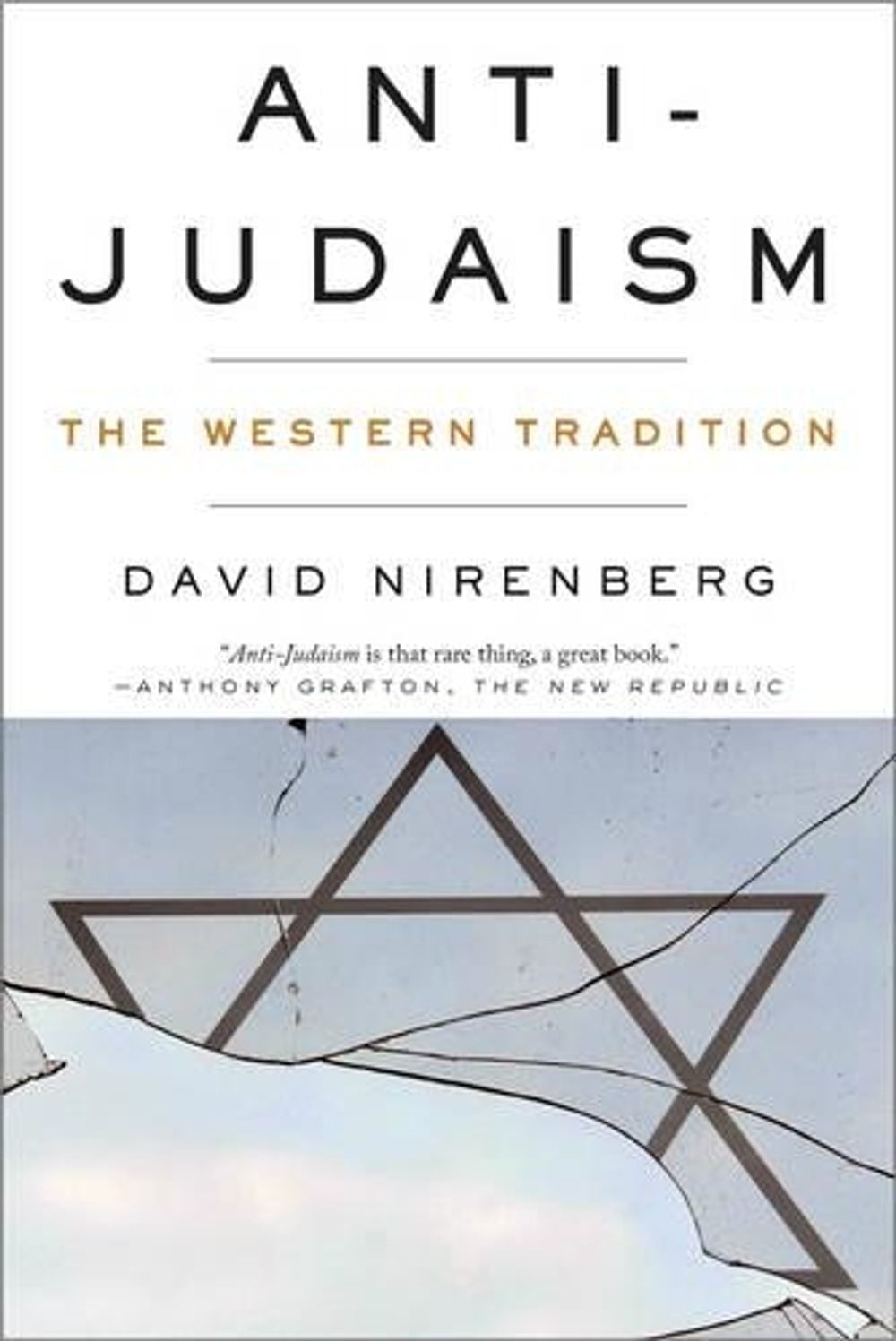 Anti-Judaism by David Nirenberg - ISBN: 9780393347913