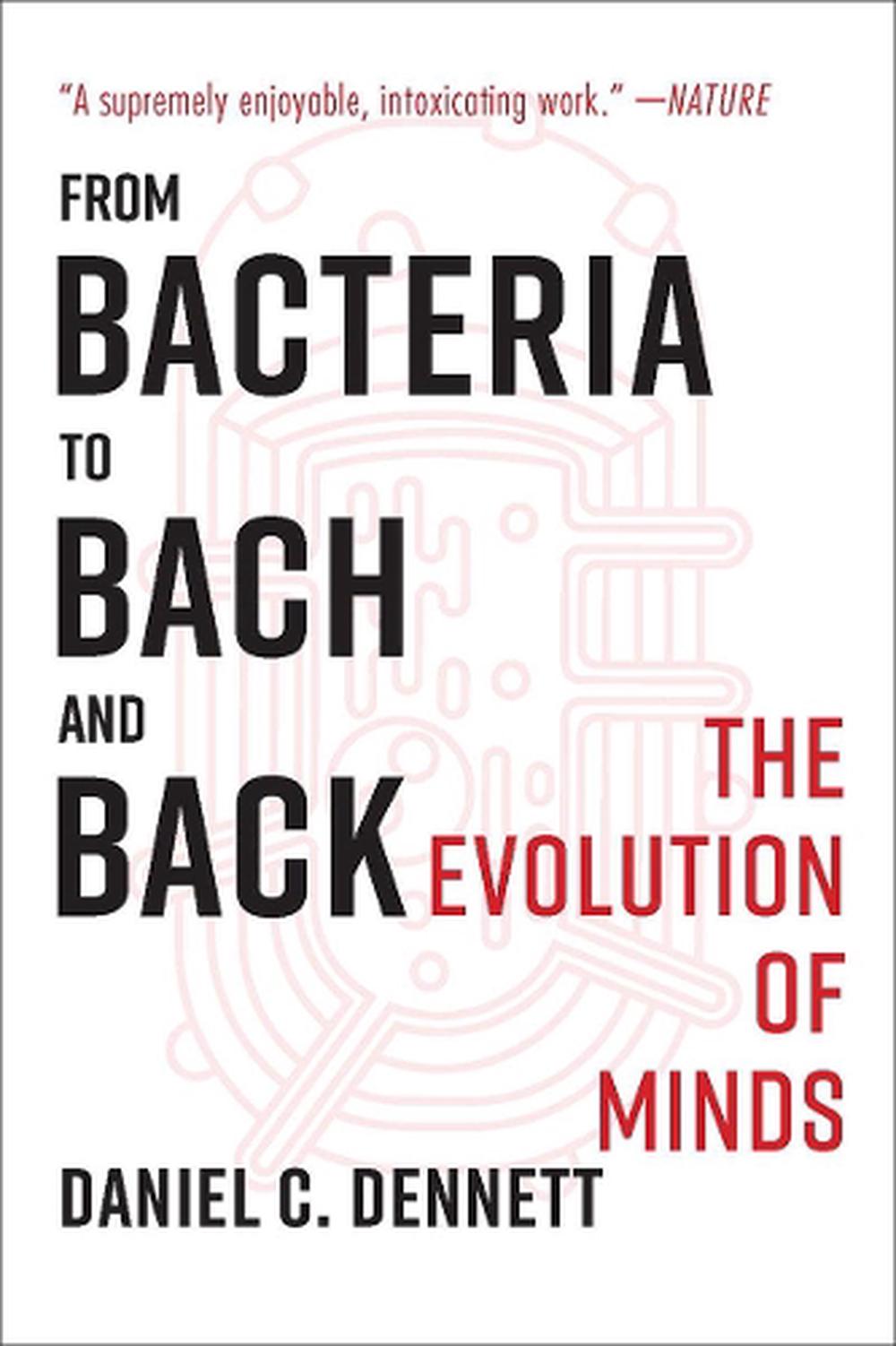 From Bacteria to Bach and Back, 9780393355505