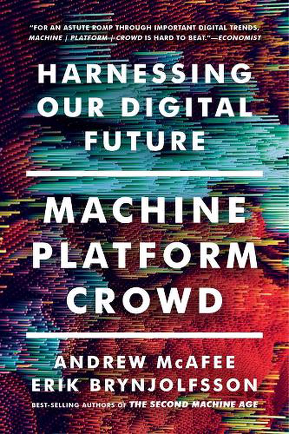 Machine, Platform, Crowd, 9780393356069