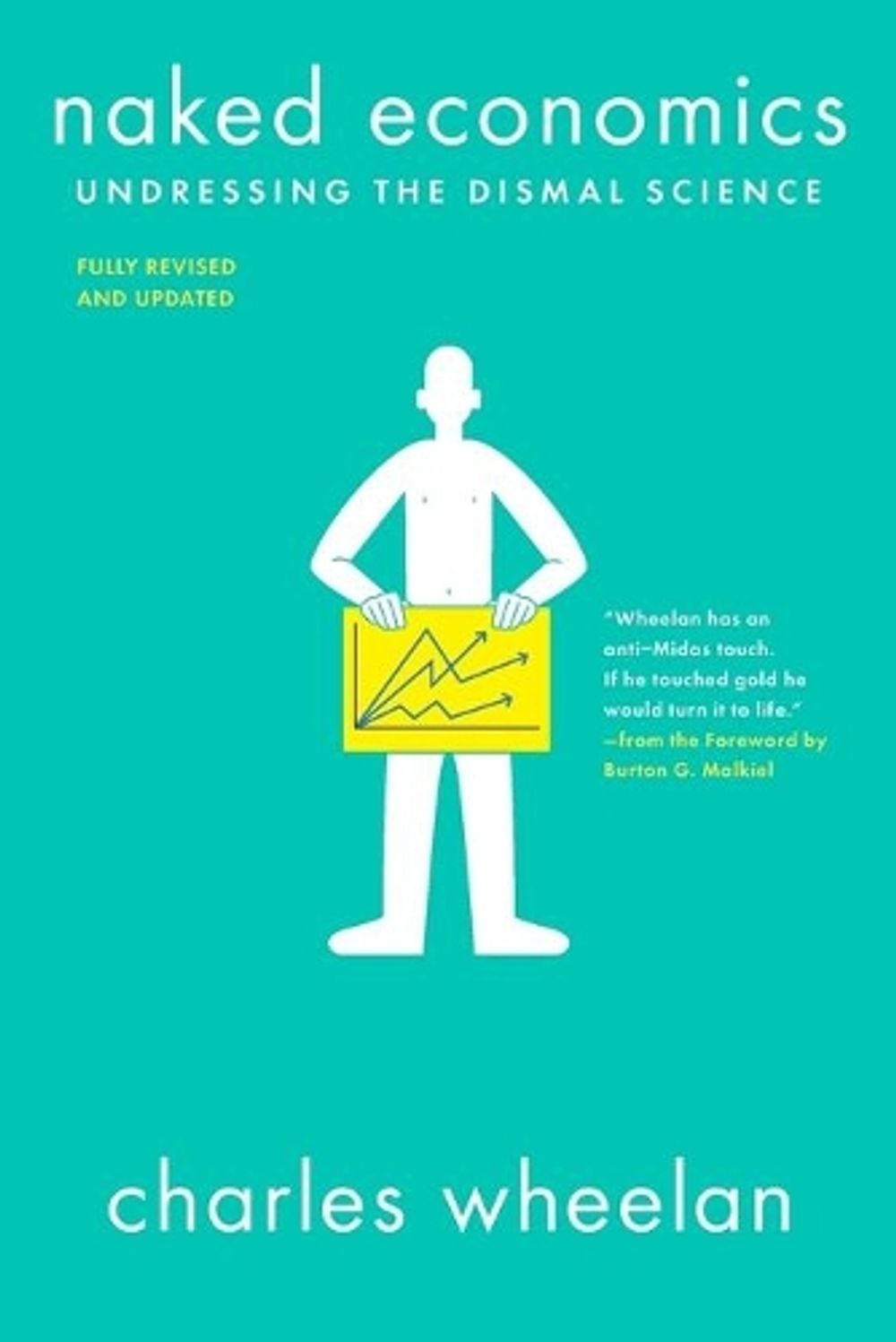 Naked Economics, 3rd Edition by Charles Wheelan - ISBN: 9780393356496