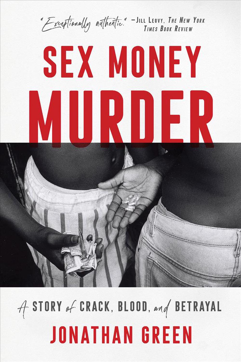 Sex Money Murder by Jonathan Green, Paperback, 9780393357028 | Buy online  at The Nile