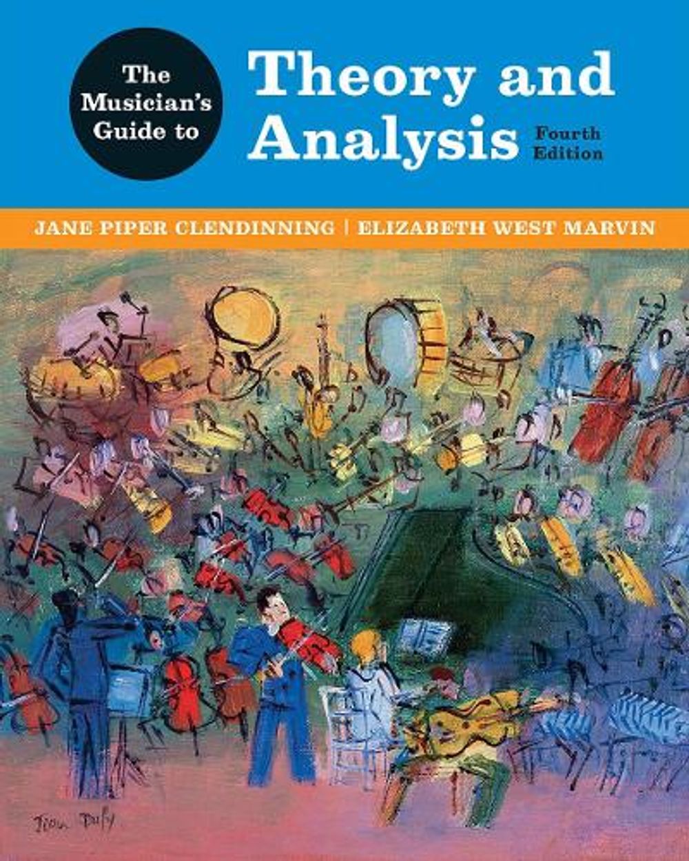 The Musician's Guide to Theory and Analysis, 4th Edition by Jane Piper Clendinning, Hardcover ...