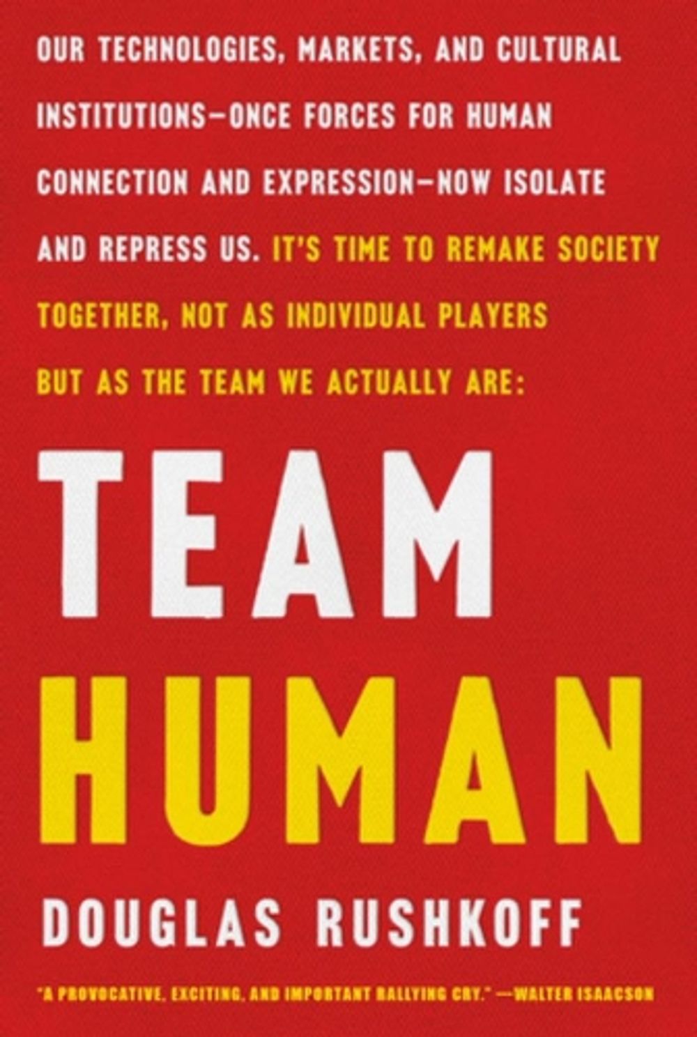 Team Human by Douglas Rushkoff - ISBN: 9780393541533