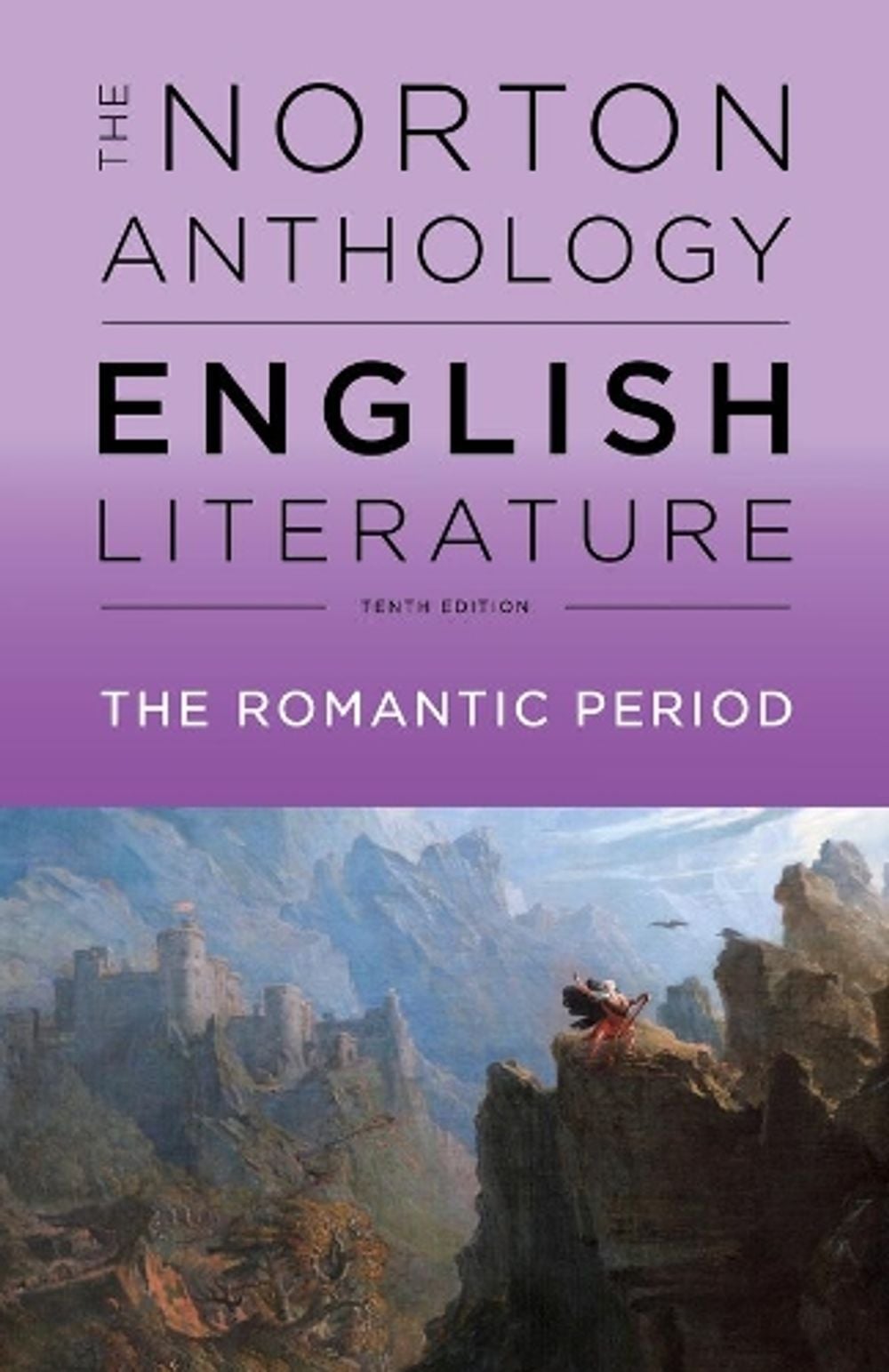 The Norton Anthology of English Literature, 10th Edition by