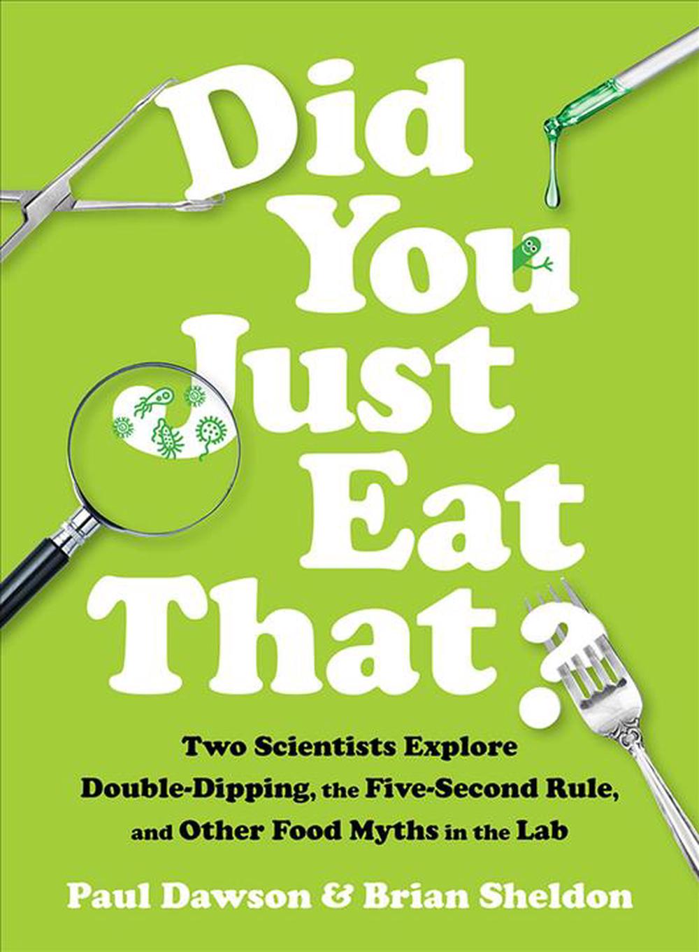 Did You Just Eat That?, 9780393609752