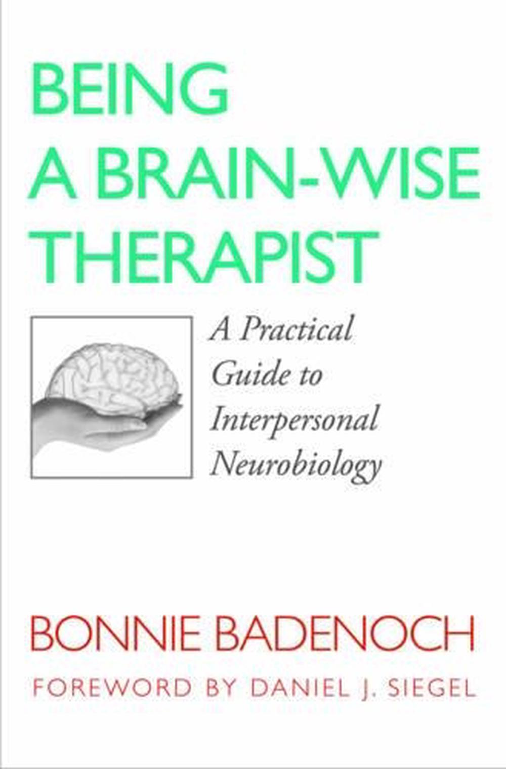 Being a Brain-Wise Therapist, 1st Edition, 9780393705546