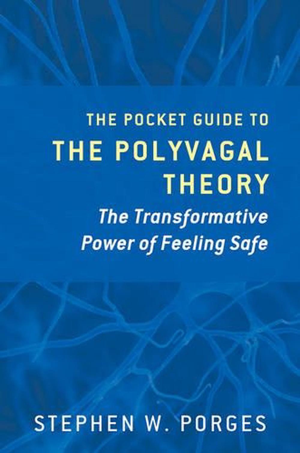 The Pocket Guide to the Polyvagal Theory, 9780393707878