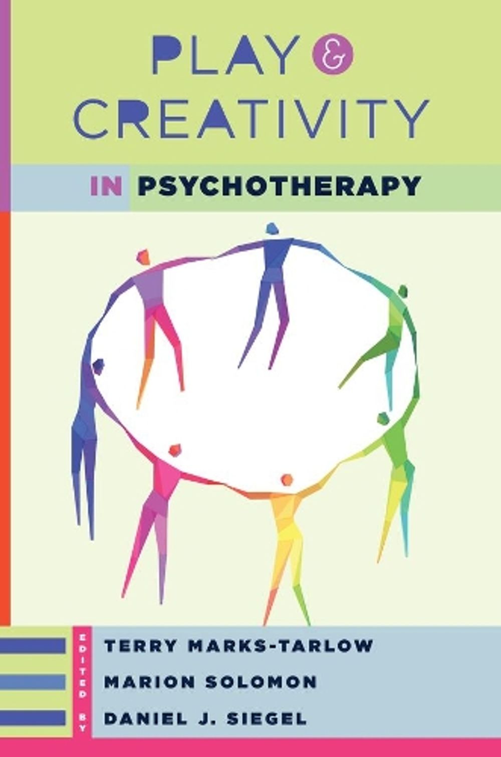 Play and Creativity in Psychotherapy by Terry Marks-Tarlow - ISBN: 9780393711714