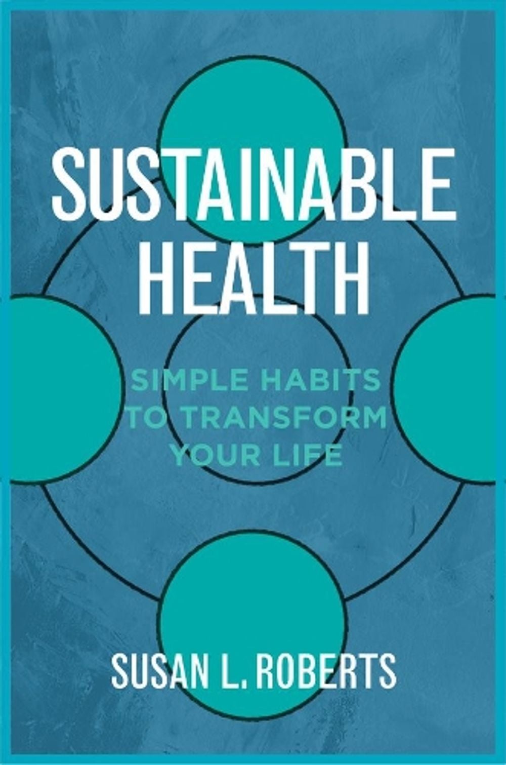 Sustainable Health by Susan L. Roberts - ISBN: 9780393712834