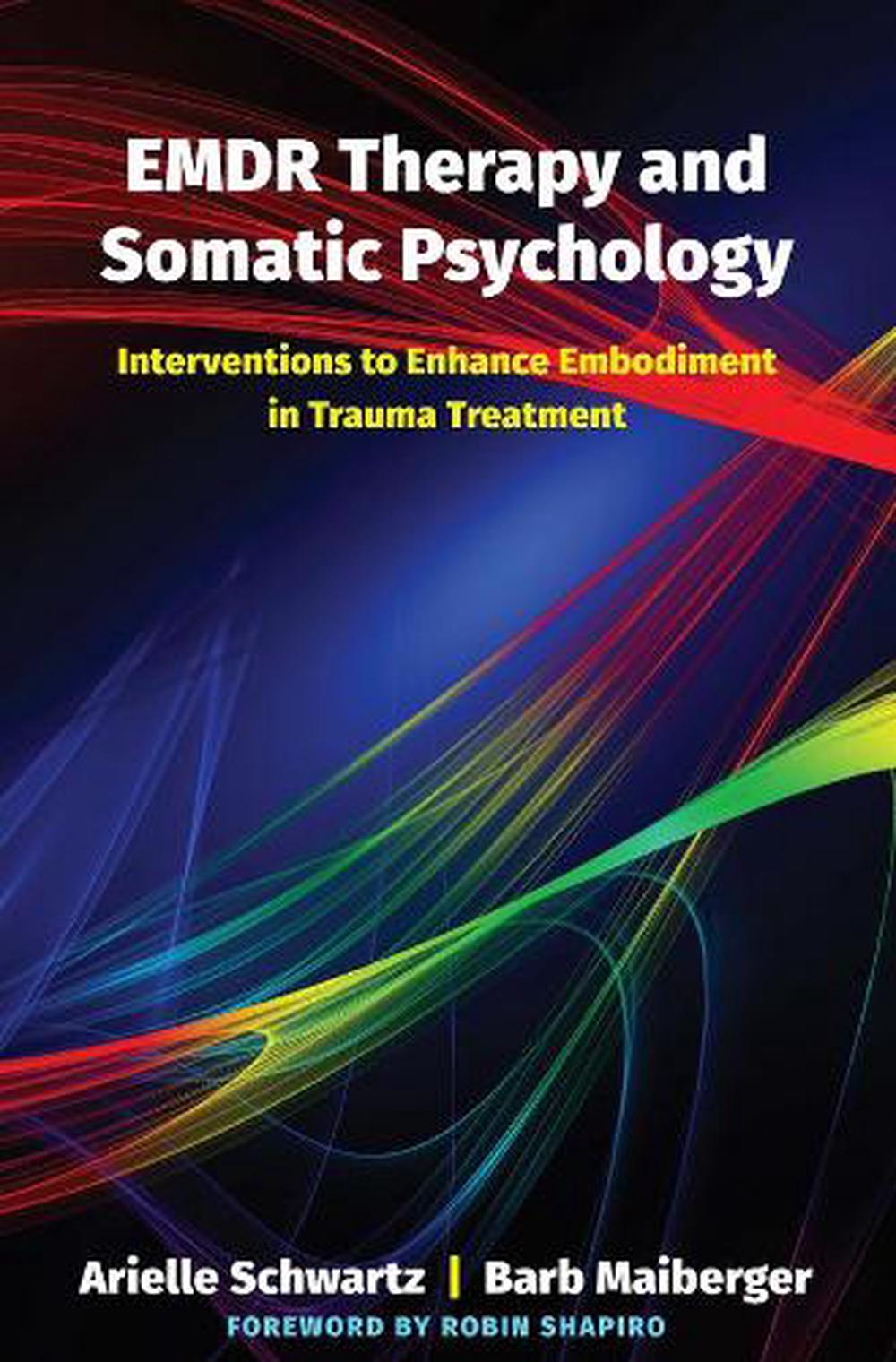 EMDR Therapy and Somatic Psychology, 9780393713107