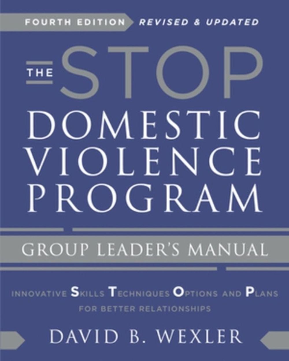 The STOP Domestic Violence Program, 4th Edition by David B. Wexler - ISBN: 9780393714470