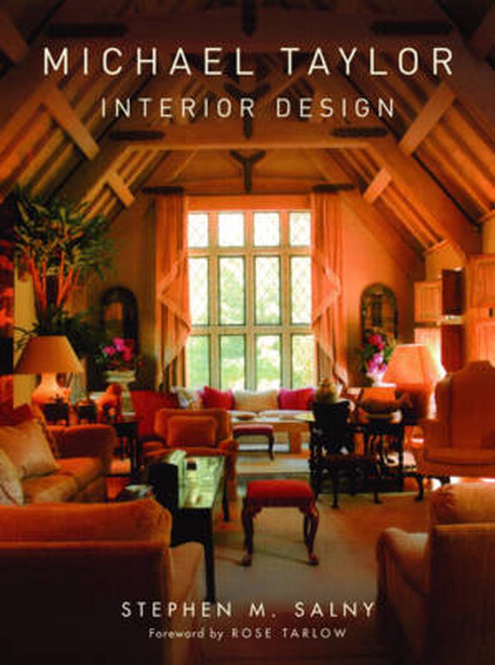 Michael Taylor Interior Design by Stephen M. Salny, Hardcover