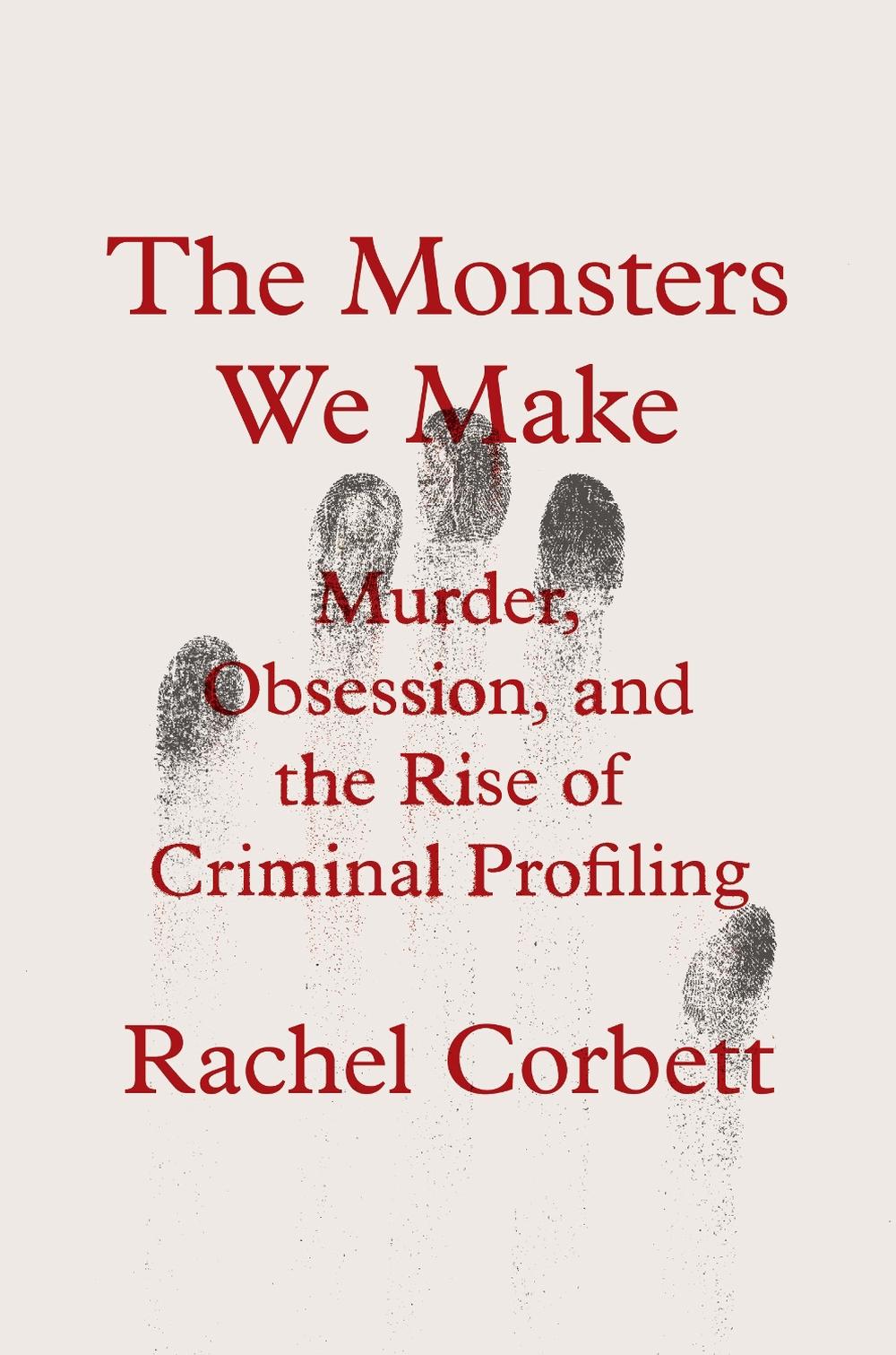 The Monsters We Make, 9780393867695