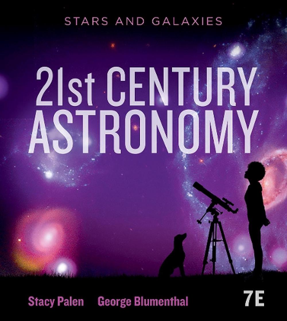 21st Century Astronomy, 9780393877120