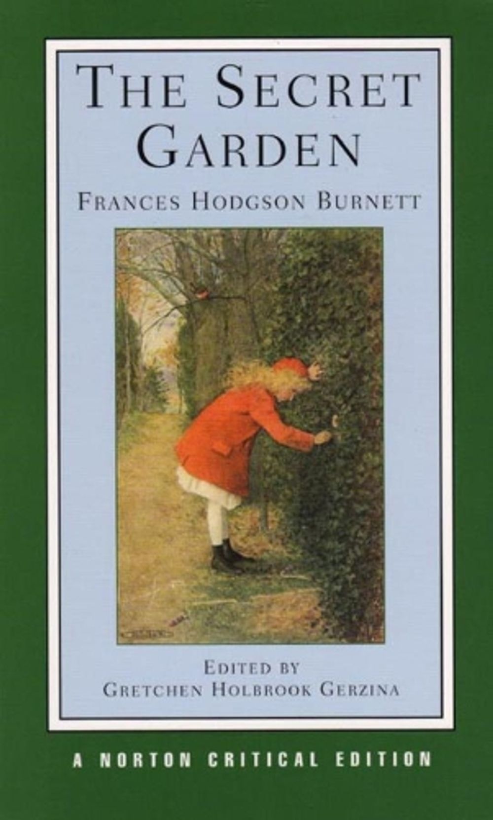 The Secret Garden, 1st Edition by Frances Hodgson Burnett - ISBN: 9780393926354