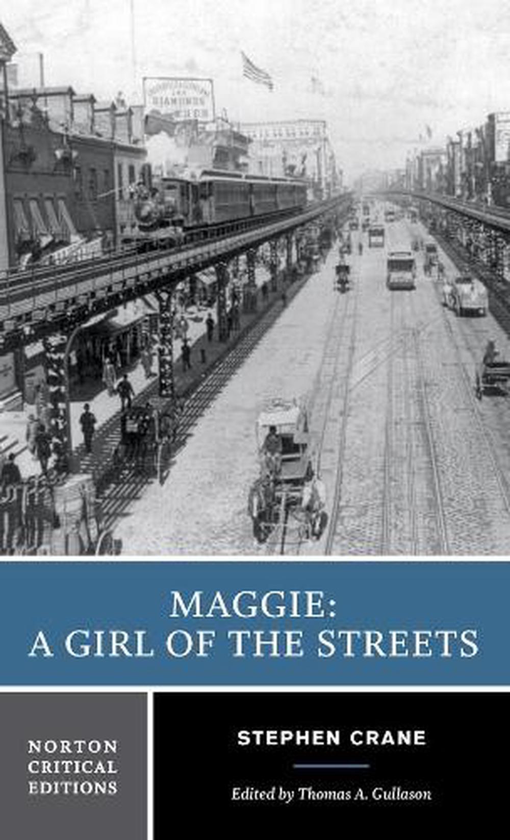 Maggie: A Girl of the Streets, 1st Edition, 9780393950243