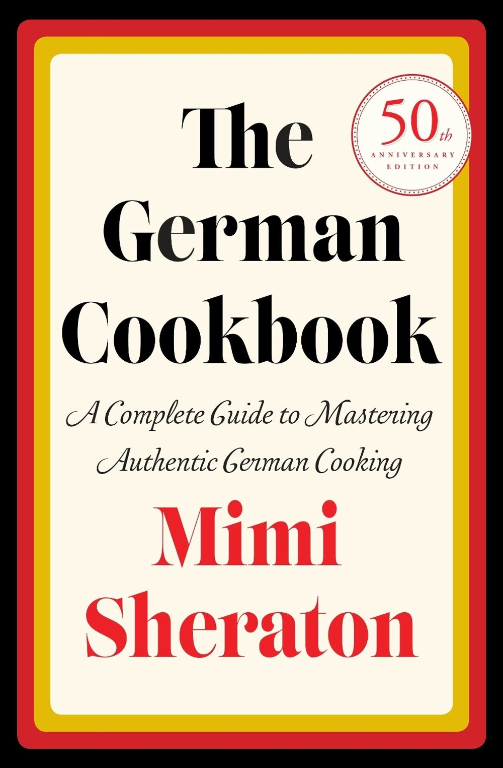 The German Cookbook by Mimi Sheraton - ISBN: 9780394401386