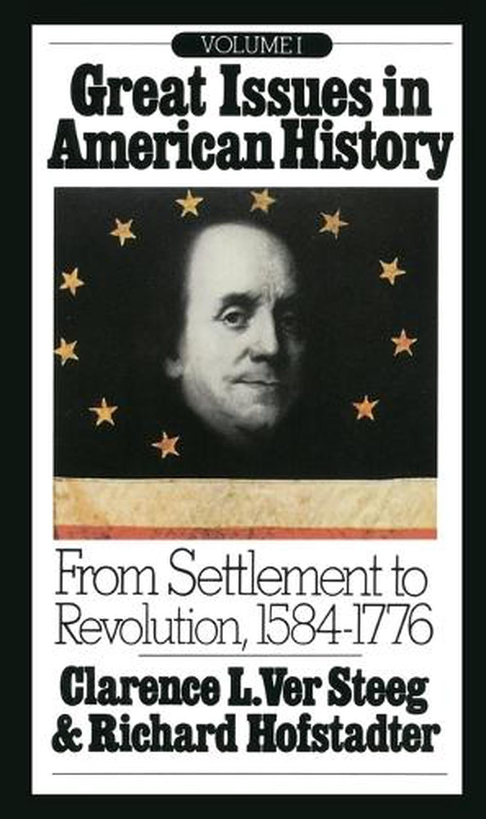 Great Issues in American History, Vol. I by Richard Hofstadter - ISBN: 9780394705408