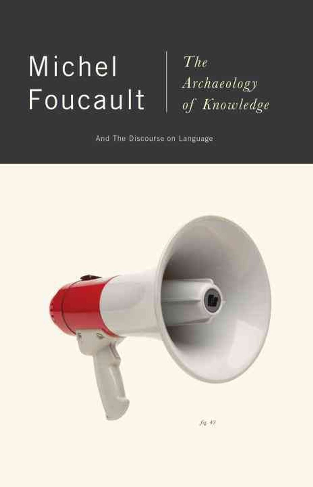 The Archaeology of Knowledge by Michel Foucault - ISBN: 9780394711065