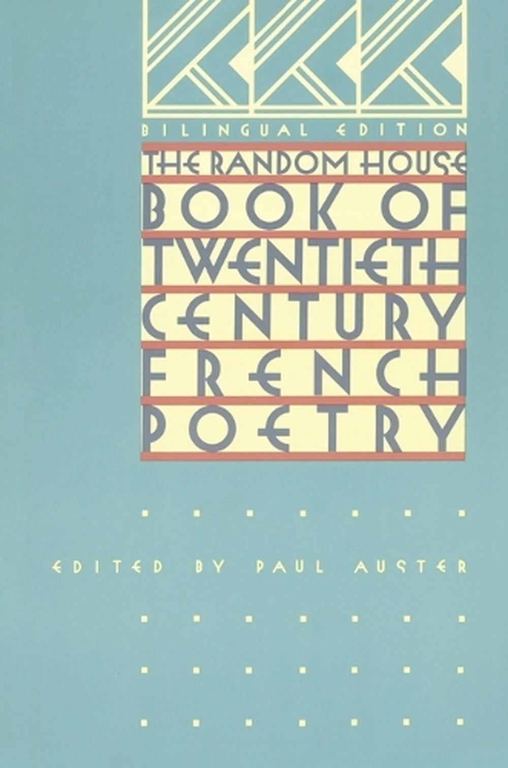 The Random House Book of 20th Century French Poetry by Paul Auster - ISBN: 9780394717487