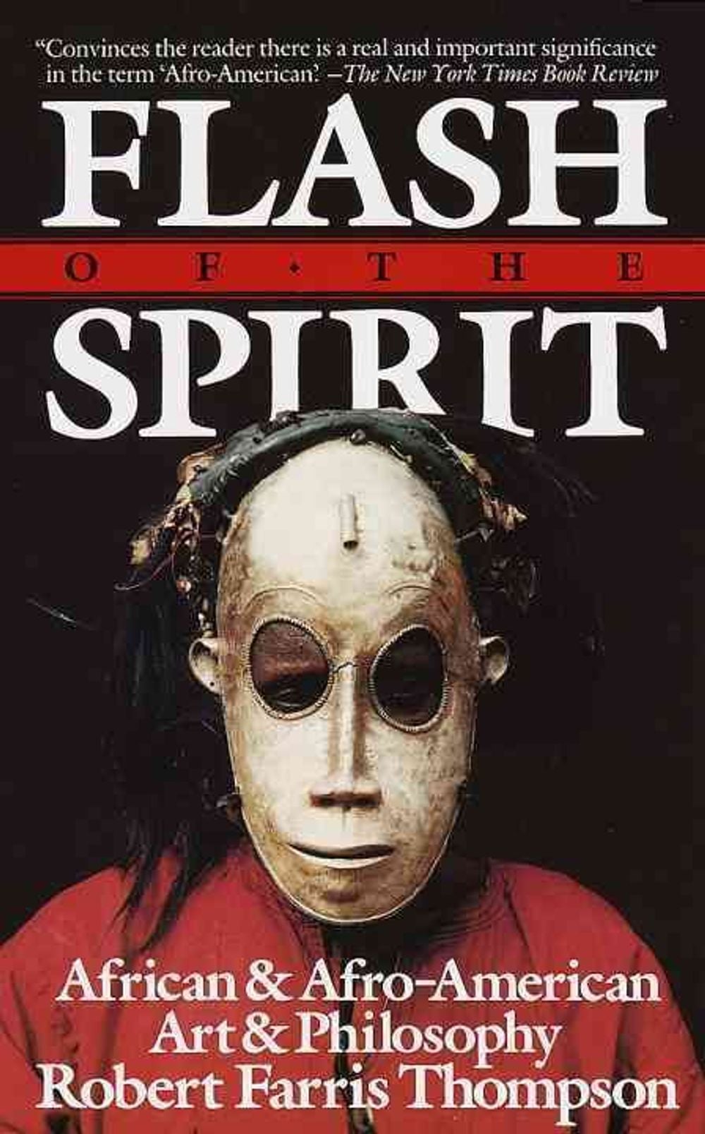 Flash of the Spirit by Robert Farris Thompson - ISBN: 9780394723693
