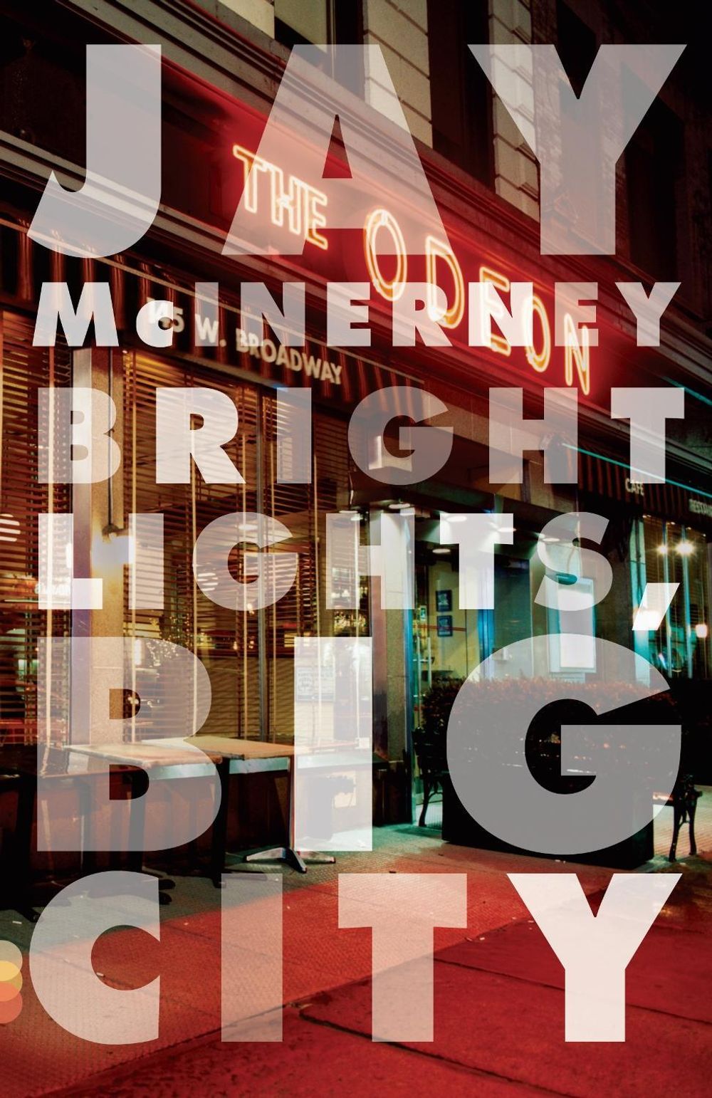 Bright Lights, Big City by Jay McInerney - ISBN: 9780394726410