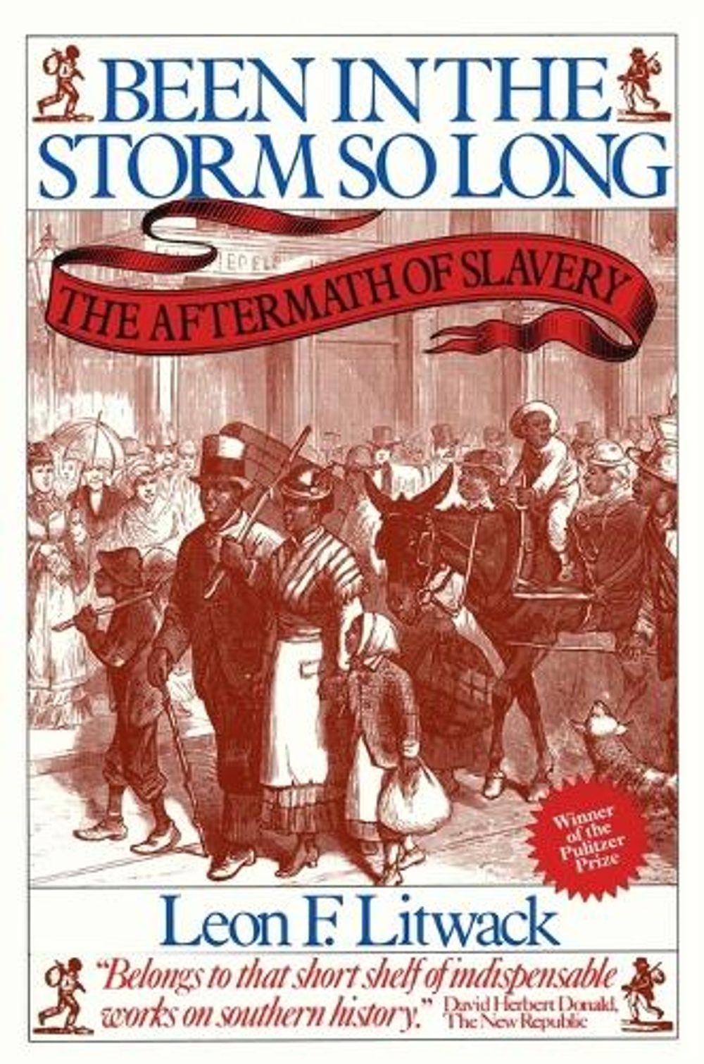 Been in the Storm So Long by Leon F. Litwack - ISBN: 9780394743981