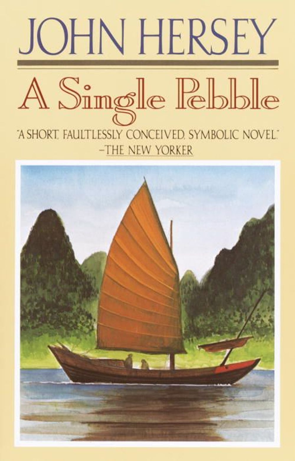 A Single Pebble by John Hersey - ISBN: 9780394756974