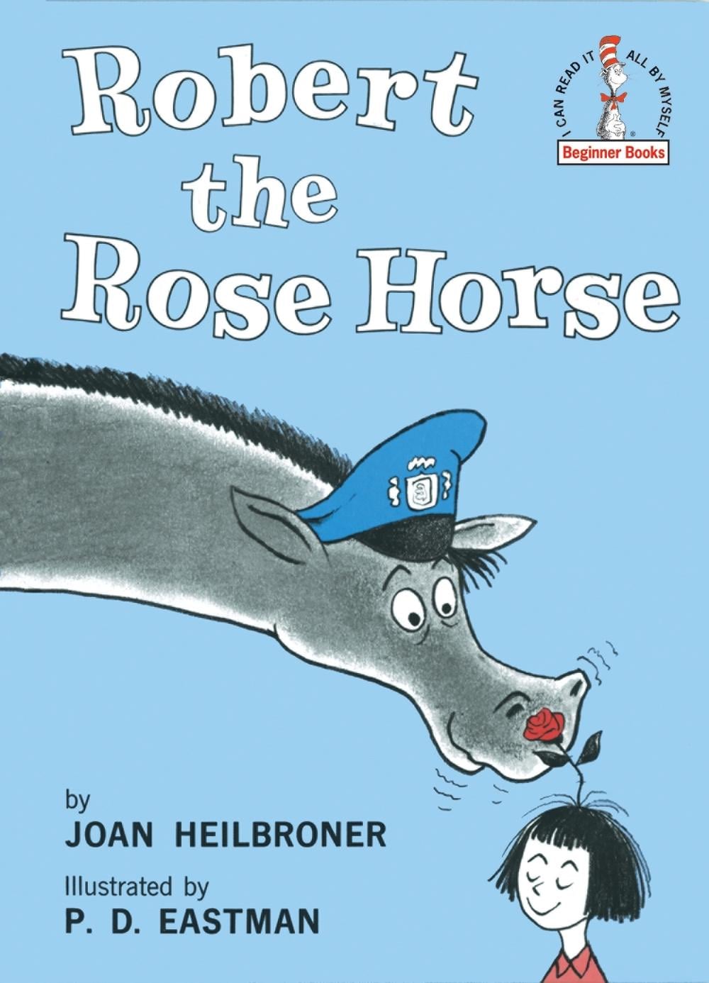 Robert the Rose Horse by Joan Heilbroner - ISBN: 9780394800257