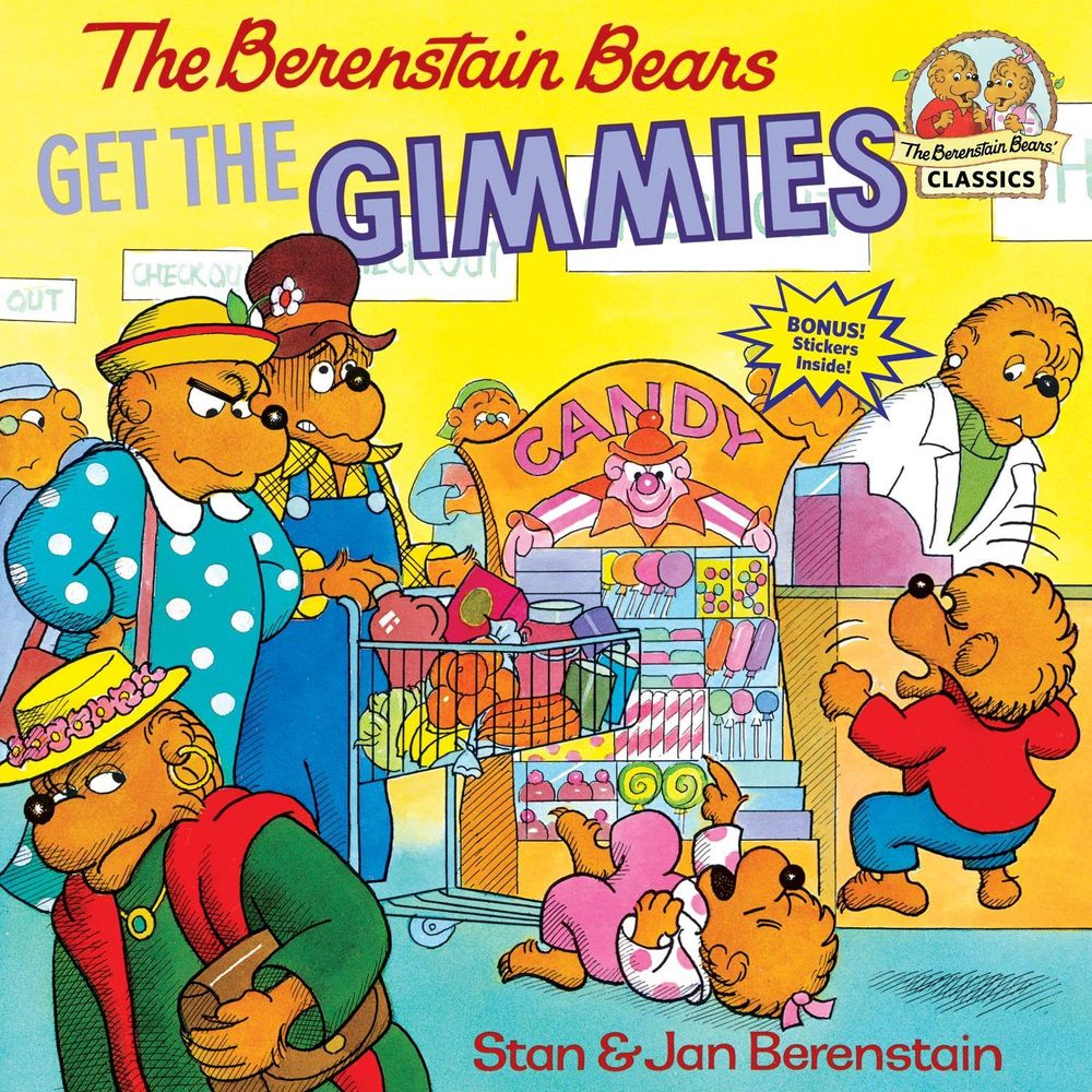 The Berenstain Bears Get the Gimmies by Stan Berenstain - ISBN: 9780394805665