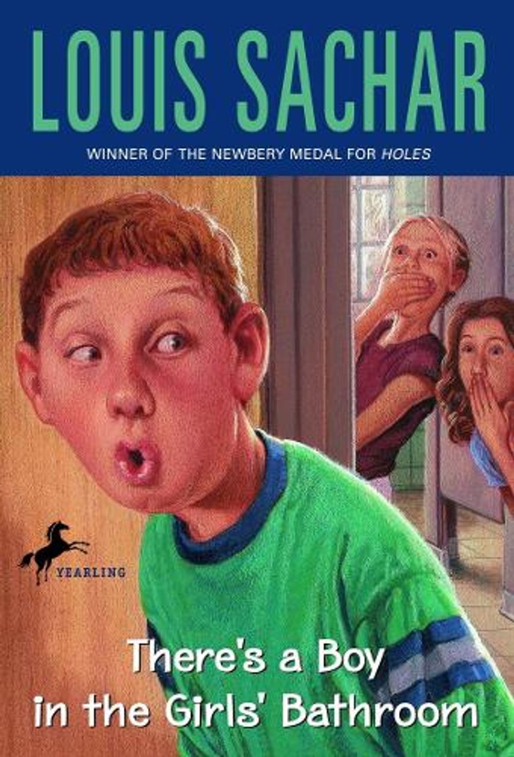 There's A Boy in the Girls' Bathroom by Louis Sachar - ISBN: 9780394805726