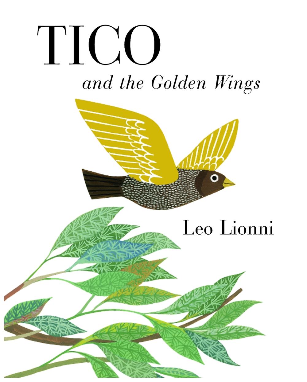 Tico and the Golden Wings by Leo Lionni - ISBN: 9780394817491