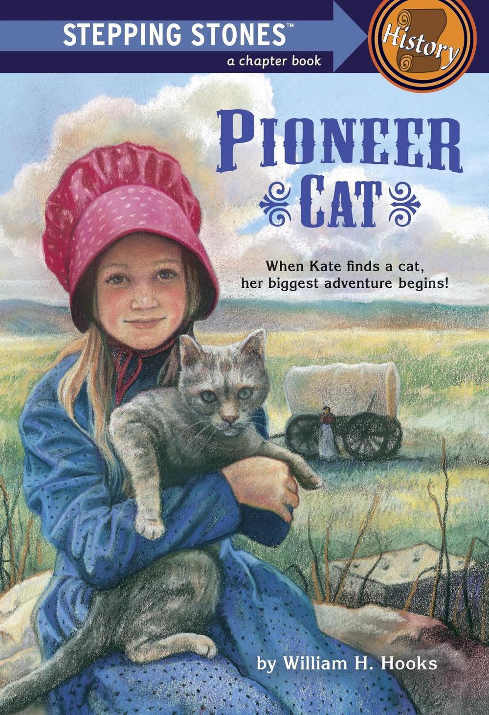 Pioneer Cat by William H. Hooks - ISBN: 9780394820385