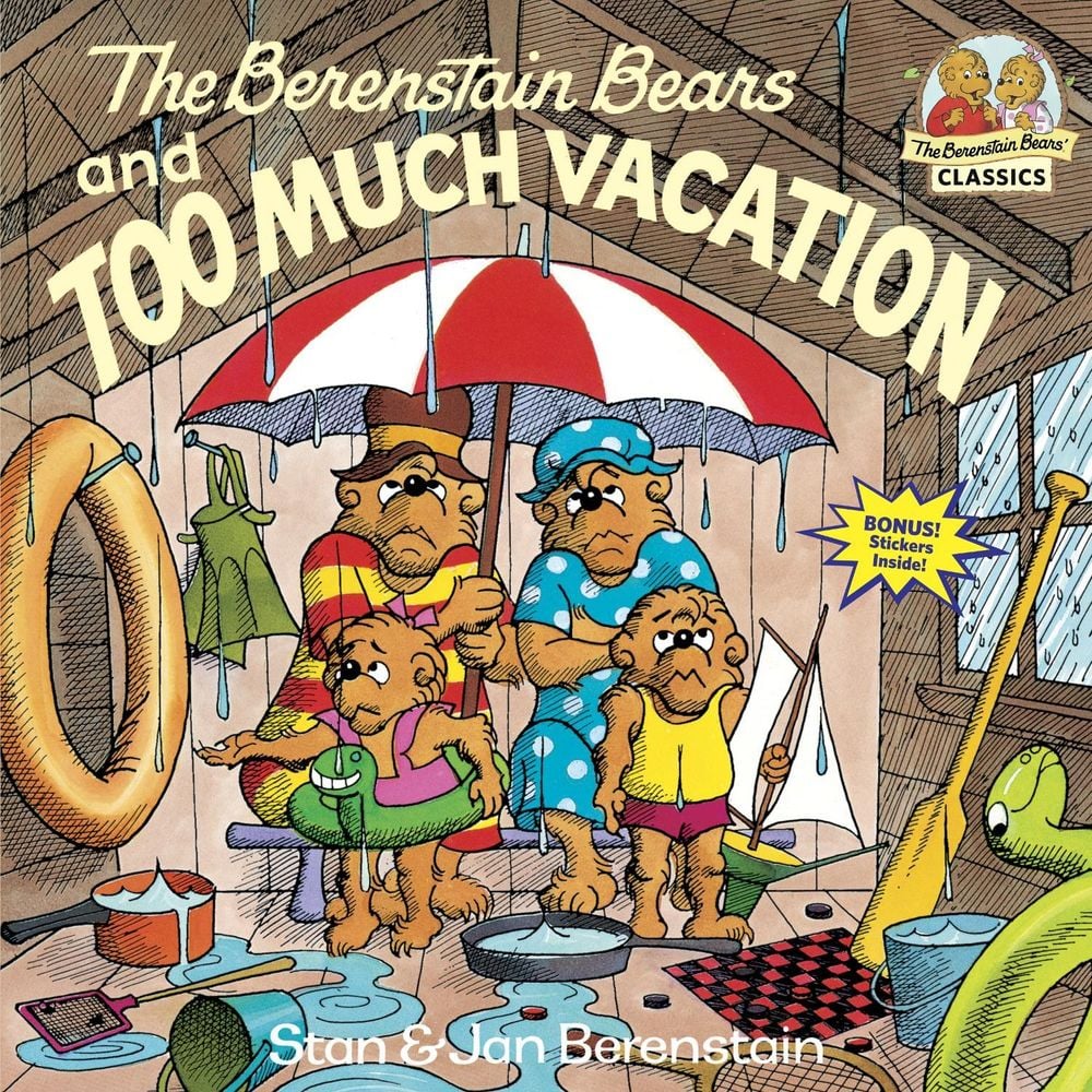The Berenstain Bears and Too Much Vacation by Stan Berenstain - ISBN: 9780394830148