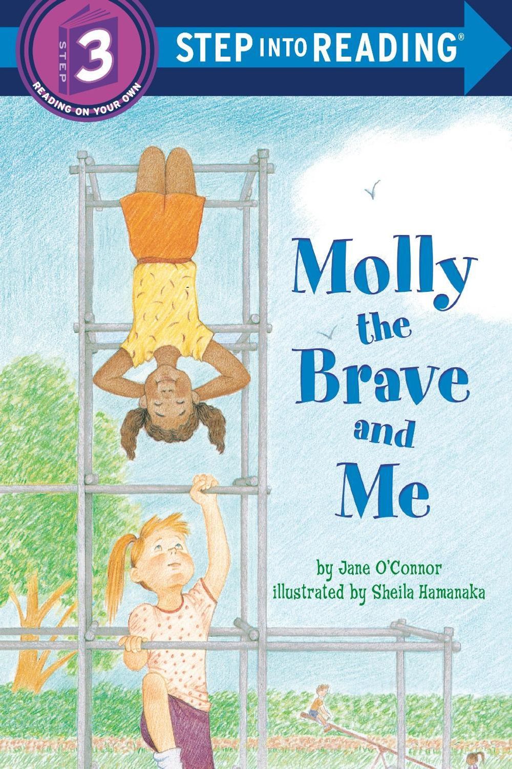 Molly the Brave and Me by Jane O'Connor - ISBN: 9780394841755
