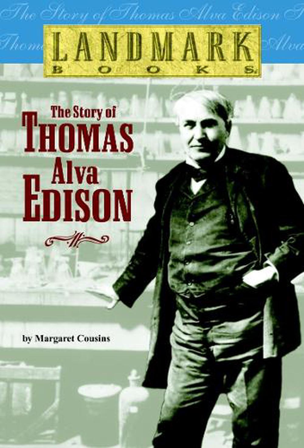 The Story of Thomas Alva Edison by Margaret Cousins - ISBN: 9780394848839