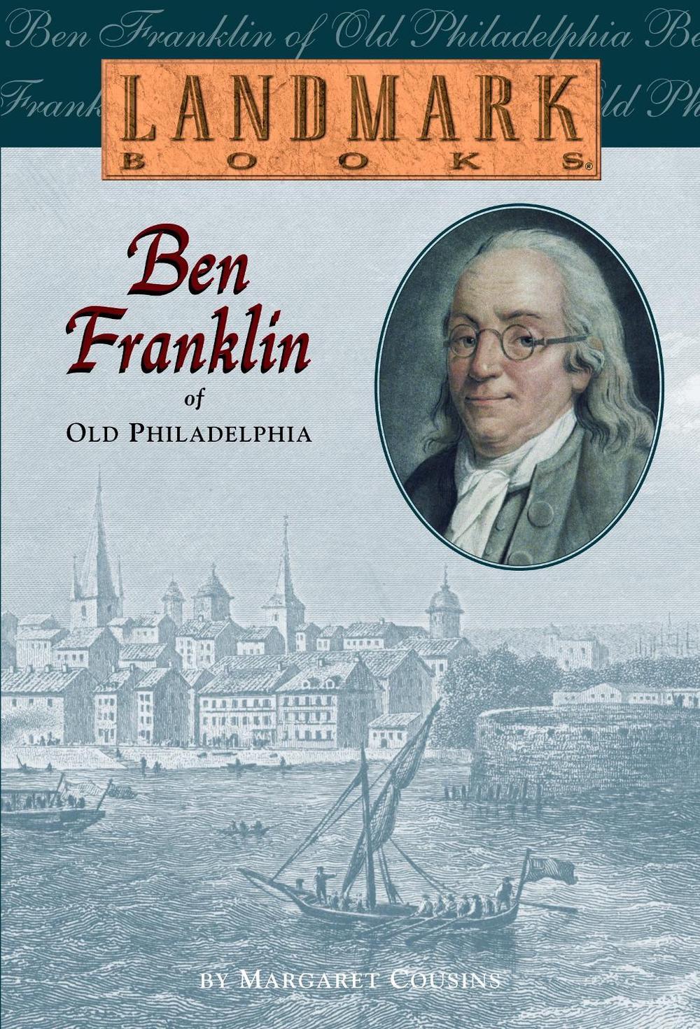 Ben Franklin of Old Philadelphia by Margaret Cousins - ISBN: 9780394849287