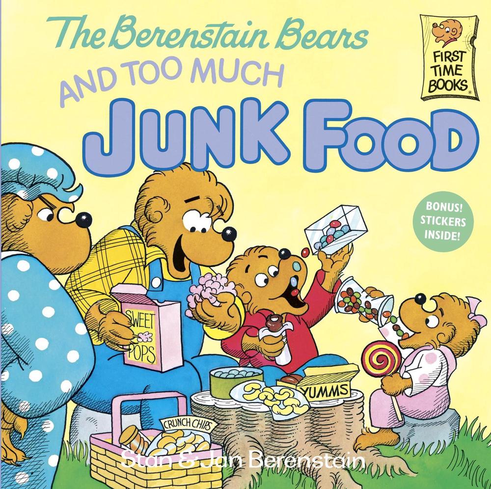 The Berenstain Bears and Too Much Junk Food by Stan Berenstain - ISBN: 9780394872179