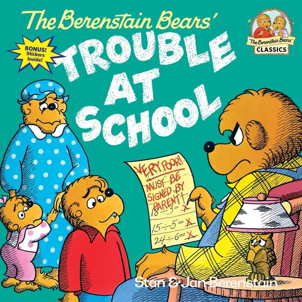 The Berenstain Bears and the Trouble at School by Stan Berenstain - ISBN: 9780394873367