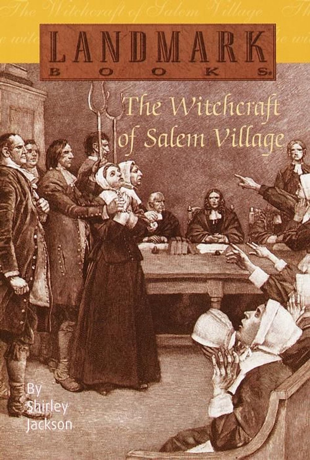 The Witchcraft of Salem Village by Shirley Jackson - ISBN: 9780394891767