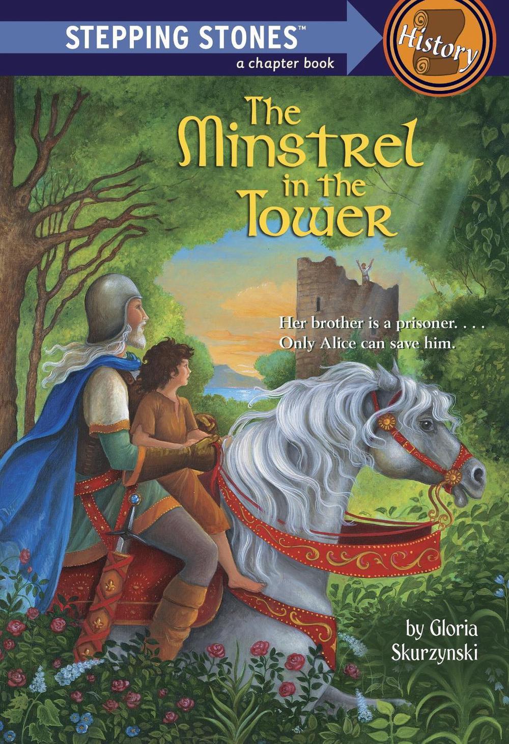 The Minstrel in the Tower by Gloria Skurzynski - ISBN: 9780394895987
